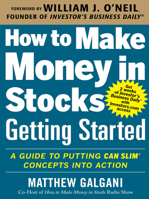 Title details for How to Make Money in Stocks Getting Started by Matthew Galgani - Available